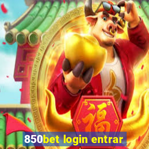 850bet login entrar